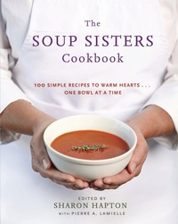 Abbildung von: The Soup Sisters Cookbook - Appetite by Random House