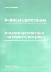 Enlarge image Cover: Politicial Correctness - Tectum Wissenschaftsverlag