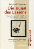 Cover: Die Kunst des Lassens - Psychosozial-Verlag