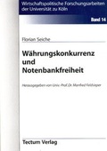 Cover: W&auml;hrungskonkurrenz und Notenbankfreiheit - Tectum Wissenschaftsverlag