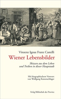 Abbildung von: Wiener Lebensbilder - Bibliothek der Provinz