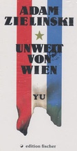 Cover: Unweit von Wien. Zeitgeschichtlicher Roman / Unweit von Wien. Zeitgeschichtlicher Roman - Fischer, R. G.