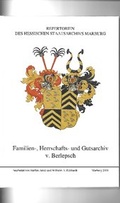 Cover: Familien-, Herrschafts- und Gutsarchiv von Berlepsch - Hessisches Staatsarchiv Marburg