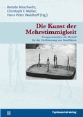 Cover: Die Kunst der Mehrstimmigkeit - Psychosozial-Verlag