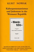 Cover: Kulturprotestantismus und Judentum in der Weimarer Republik - Wallstein