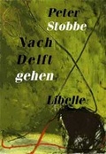 Cover: Nach Delft gehen - Libelle