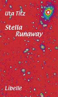 Abbildung von: Stella Runaway - Libelle