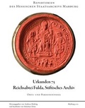 Cover: Urkunden 75, Reichsabtei Fulda, Stiftisches Archiv - Hessisches Staatsarchiv Marburg