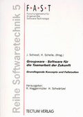 Cover: Groupware-Software f&uuml;r die Teamarbeit der Zukunft - Tectum Wissenschaftsverlag
