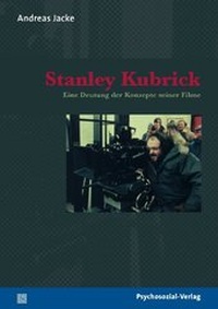 Abbildung von: Stanley Kubrick - Psychosozial-Verlag