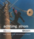 Cover: Achtung Strom - Naturhistorisches Museum