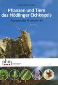 Cover: Pflanzen und Tiere des M&ouml;dlinger Eichkogels - Naturhistorisches Museum