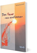 Cover: Das Feuer neu entfachen - WeG Verlag