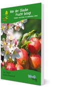Cover: Wie der Glaube Frucht bringt - WeG Verlag