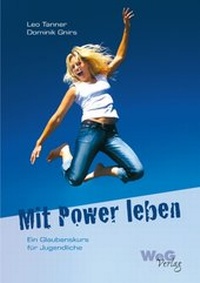 Enlarge image Cover: Mit Power leben - WeG Verlag