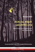 Cover: M&uuml;hlen, M&auml;gde und Rebellen - Steinmassl, Franz