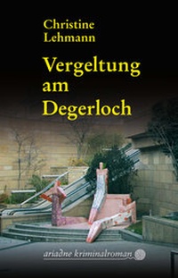 Abbildung von: Vergeltung am Degerloch - Argument Verlag mit Ariadne