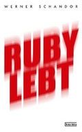 Cover: Ruby lebt - edition k&uuml;rbis