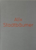 Cover: Alix Stadtb&auml;umer - Vexer Verlag GmbH