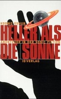 Cover: Heller als die Sonne - id-Verlag