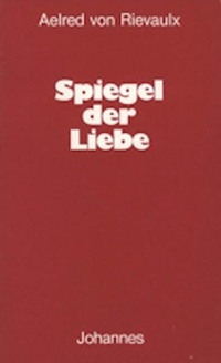 Enlarge image Cover: Spiegel der Liebe - Johannes Verlag