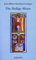 Cover: Die heilige Messe - Johannes Verlag
