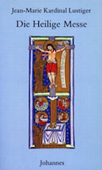 Enlarge image Cover: Die heilige Messe - Johannes Verlag