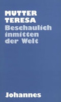 Cover: Beschaulich inmitten der Welt - Johannes Verlag