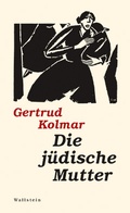 Cover: Die j&uuml;dische Mutter - Wallstein