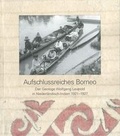 Cover: Aufschlussreiches Borneo - V&ouml;lkerkundemuseum d. Uni Z&uuml;rich
