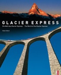 Cover: Glacier Express - AS Verlag