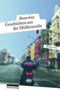 Cover: Geschichten aus der M&uuml;llerstra&szlig;e - bebra verlag