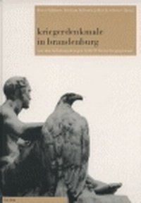 Abbildung von: Kriegerdenkmale in Brandenburg - bebra verlag