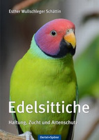 Abbildung von: Edelsittiche - Oertel u. Spörer