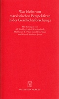 Cover: Was bleibt von marxistischen Perspektiven in der Geschichtsforschung? - Wallstein