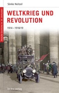 Cover: Weltkrieg und Revolution - bebra verlag