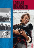 Cover: Mit der Filmkamera durch die gro&szlig;en W&auml;nde der Alpen - AS Verlag