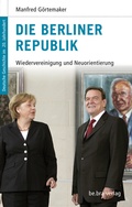 Cover: Die Berliner Republik - bebra verlag