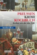 Cover: Preu&szlig;enKrimiKochbuch - bebra verlag