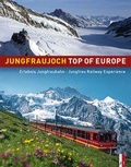 Cover: Jungfraujoch - Top of Europe - AS Verlag