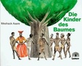 Cover: Die Kinder des Baumes - Lamuv