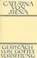 Cover: Gespr&auml;ch von Gottes Vorsehung - Johannes Verlag