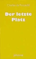 Cover: Der letzte Platz - Johannes Verlag