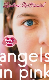 Abbildung von: Angels in Pink: Holly's Story - Laurel-Leaf Books