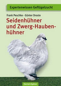 Abbildung von: Seidenhühner und Zwerg-Haubenhühner - Oertel u. Spörer