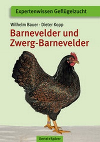 Abbildung von: Barnevelder und Zwerg-Barnevelder - Oertel u. Spörer