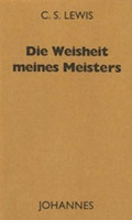 Cover: Die Weisheit meines Meisters - Johannes Verlag