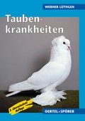 Bild: Taubenkrankheiten - Oertel u. Sp&ouml;rer