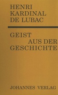 Cover: Geist aus der Geschichte - Johannes Verlag