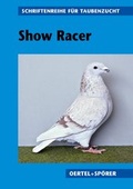Cover: Show Racer - Oertel u. Sp&ouml;rer